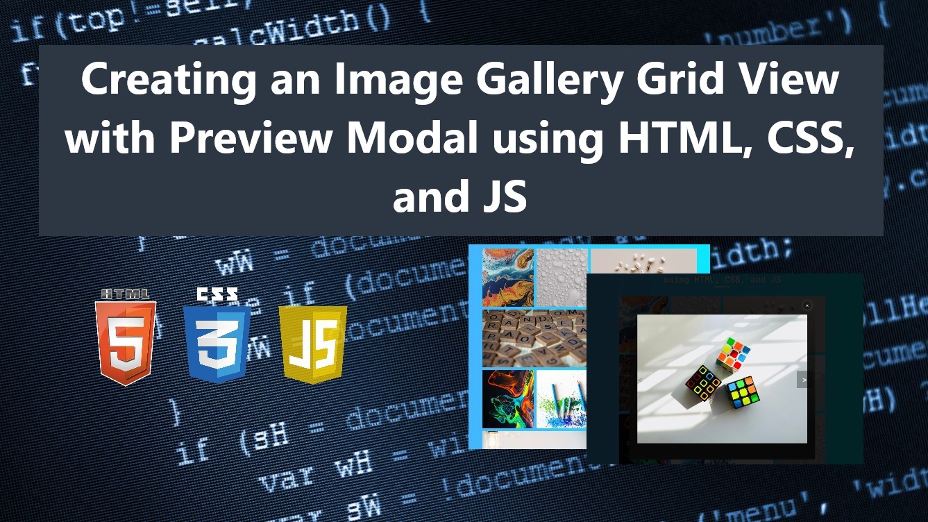 Creating an Image Gallery Grid View with Preview Modal using HTML, CSS ...