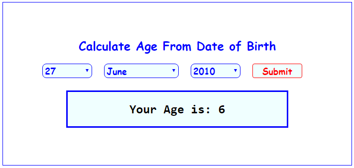 Enter date. Date of Birth. Date of Birth перевод. Age calculate js. Php исходный код на калькулятор.