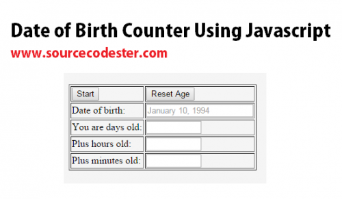 date - Date of Birth Counter Using Javascript - Free Source Code