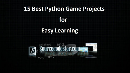 15 Best Python Game Project Ideas for Easy Learning | Free Source Code ...